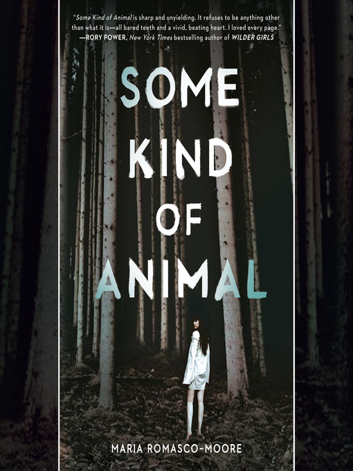 Title details for Some Kind of Animal by Maria Romasco-Moore - Available